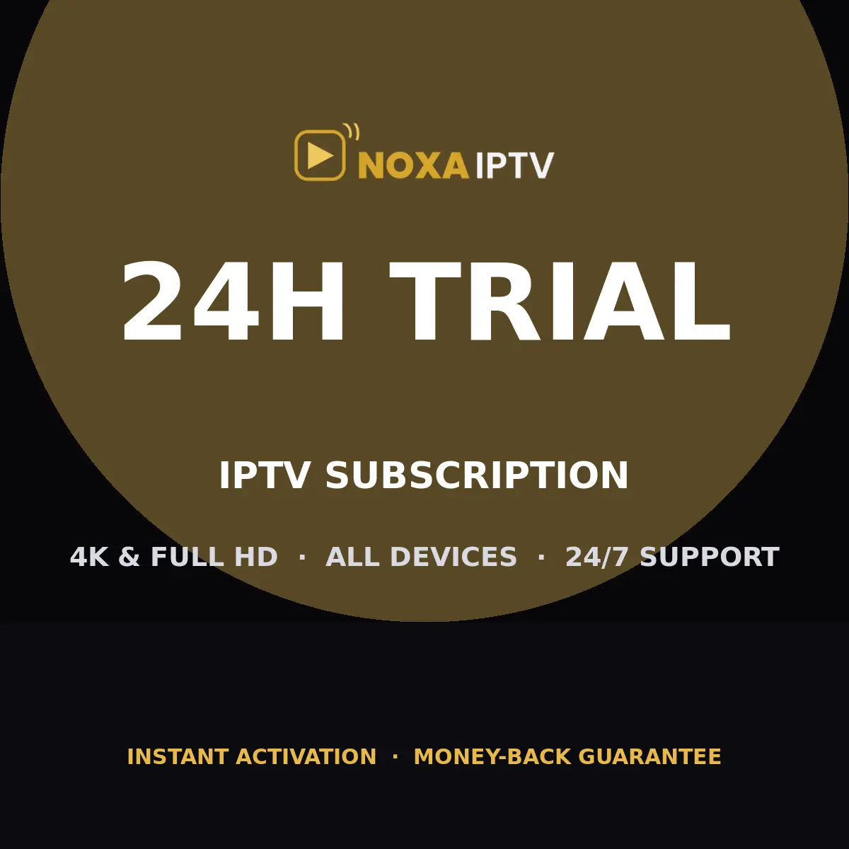 NOXA IPTV IPTV Trial 24 Hours